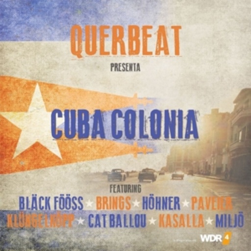 Querbeat – Cuba Colonia