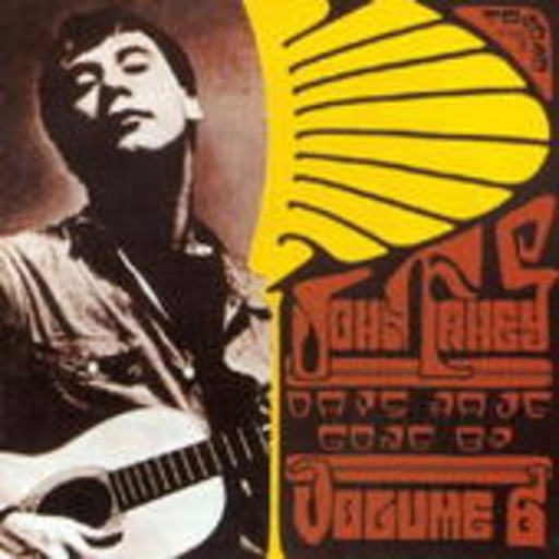 John Fahey – Days Have Gone By