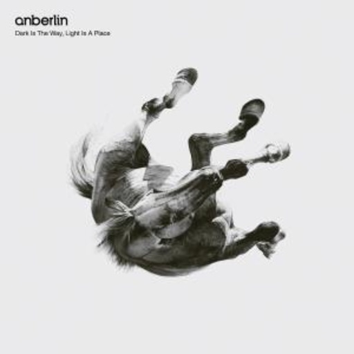 Anberlin – Dark Is The Way, Light Is A Place