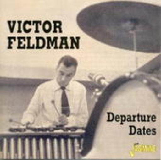 Victor Feldman – Departure Dates