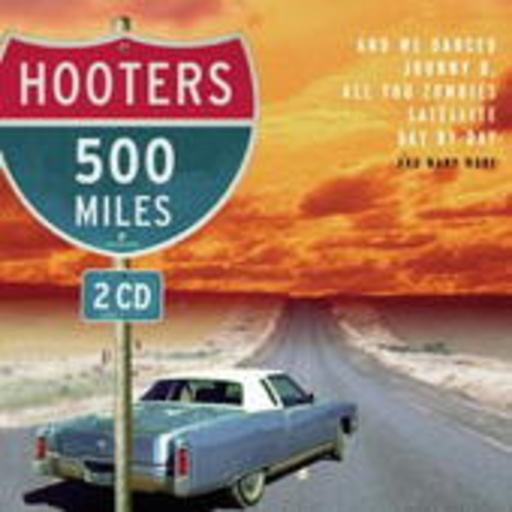 The Hooters – 500 Miles