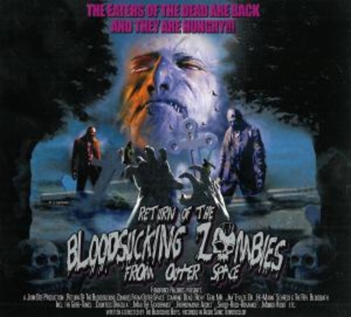 The Bloodsucking Zombies From Outer Space – Return Of