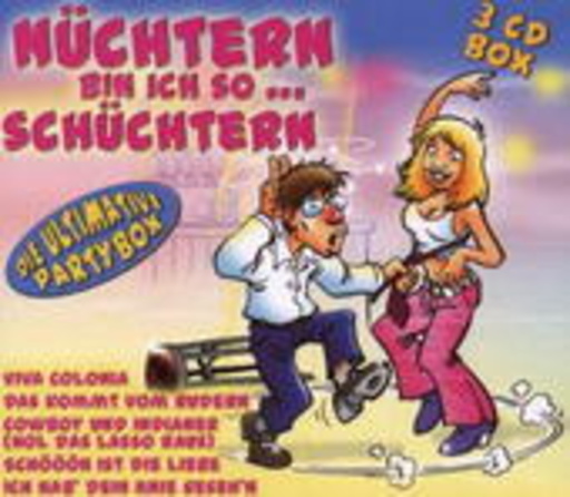 Sonja Becker – Nüchtern bin ich so schüchtern - Die ultimative Partybox