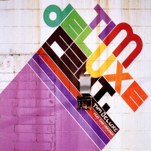 Tim De Luxe feat. Sam Obernik – It Just Won't Do