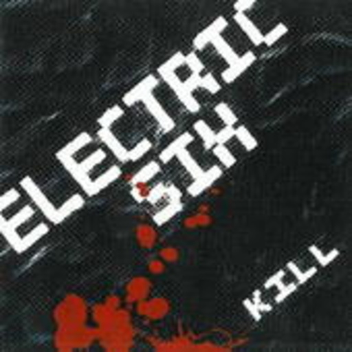 Electric 6 – Kill