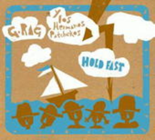 G.Rag Y Los Hermanos Patchekos – Hold Fast