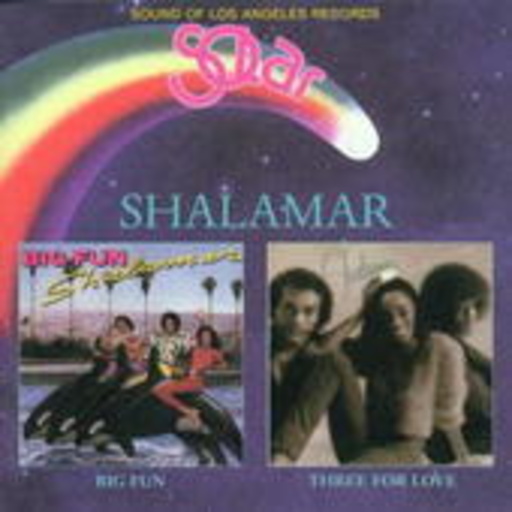 Shalamar – Big Fun/Three For Love
