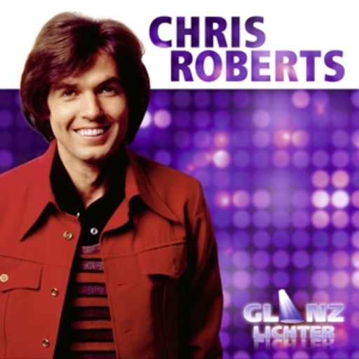Chris Roberts – Glanzlichter