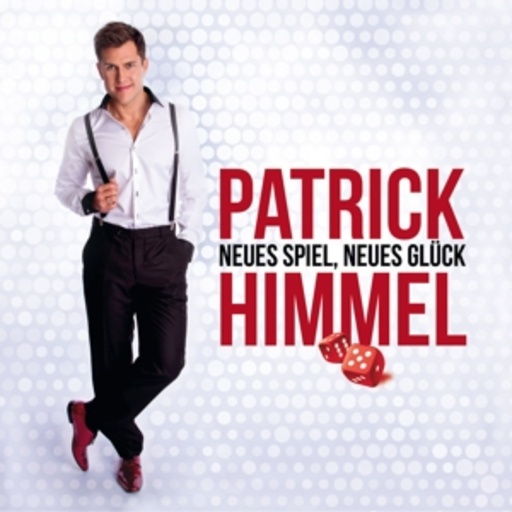 Patrick Himmel – Neues Spiel, neues Glück
