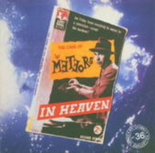 The Meteors – In Heaven