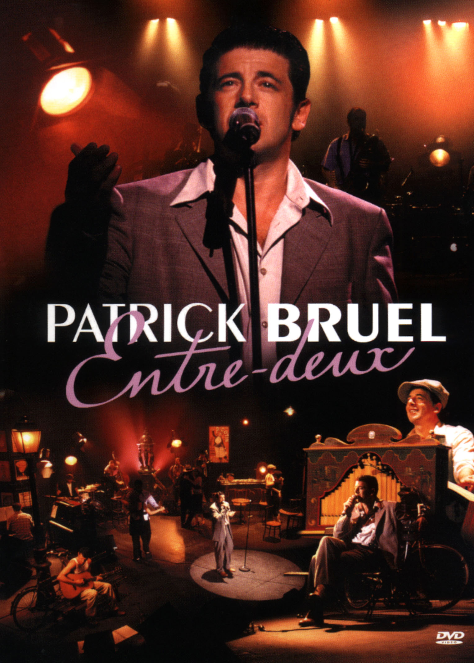 Patrick Bruel – Entre Deux - Die schönsten Chansons der dreissiger Jahre