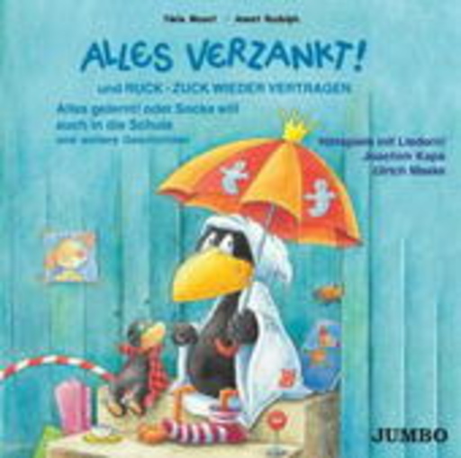 Joachim Kaps – Alles verzankt! und Ruck-Zuck wieder vertragen