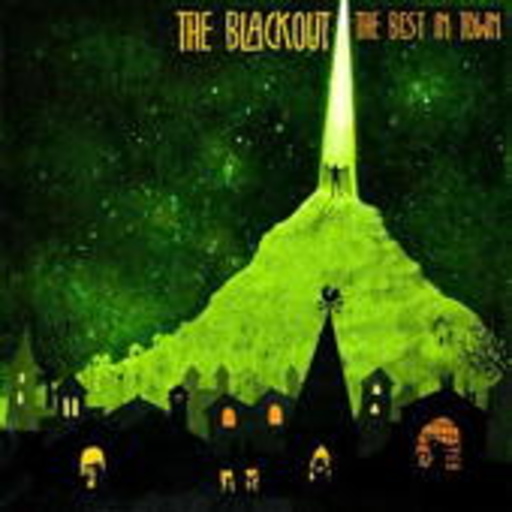 The Blackout – The Best In Town