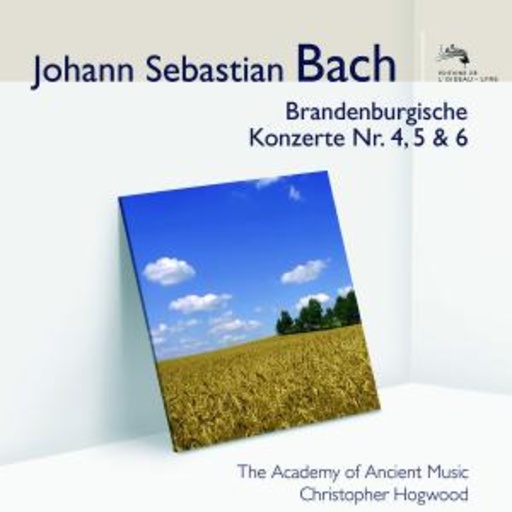 Christopher Hogwood – Brandeburgische Konzerte Nr. 4, 5 & 6
