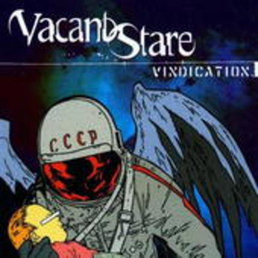 Vacant Stare – Vindication