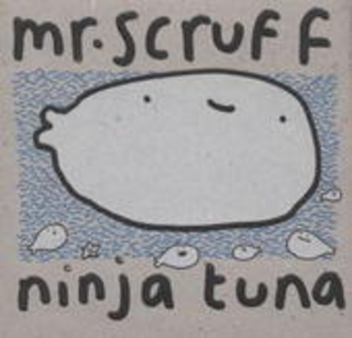 Mr. Scruff – Ninja Tuna