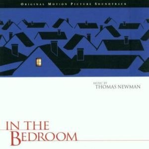 Thomas Newman – In The Bedroom