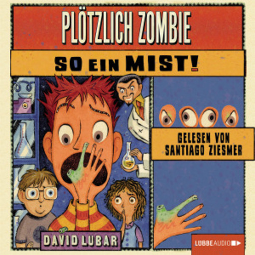 Diverse – Plötzlich Zombie - So ein Mist