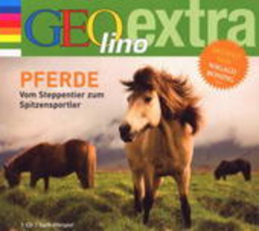 Wigald Boning – Geolino: Pferde - Wild, schnell und schön