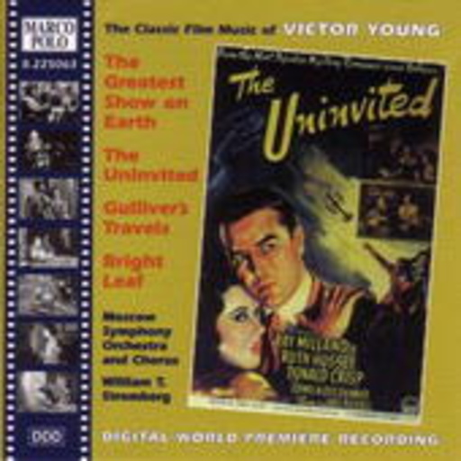 William T. Stromberg/Moscow Symphony Orchestra – The Uninvited/The Greatest Show On Earth/Gulliver's Travels/Bright Leaf