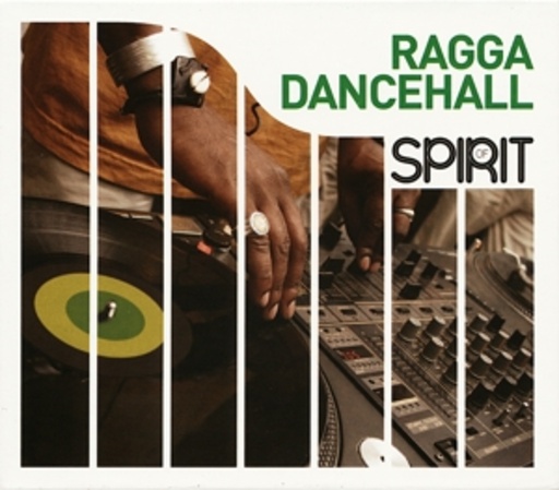 Spirit Of Ragga Dancehall