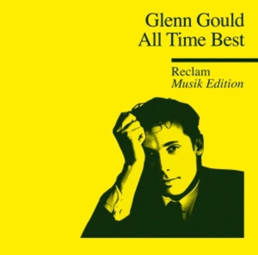 Glenn Gould – Reclam Musik Edition - All Time Best