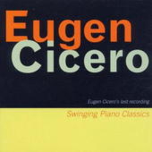 Eugen Cicero – Swinging Piano Classics