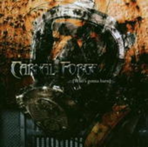 Carnal Forge – Whos Gonna Burn
