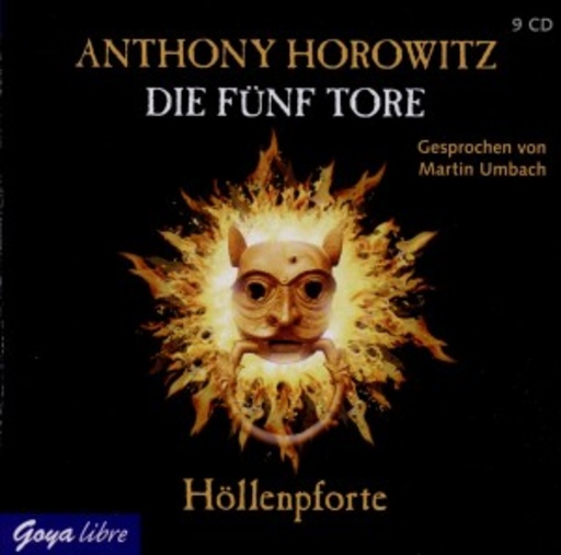 Anthony Horowitz – Die fünf Tore: Höllenpforte - Band 4