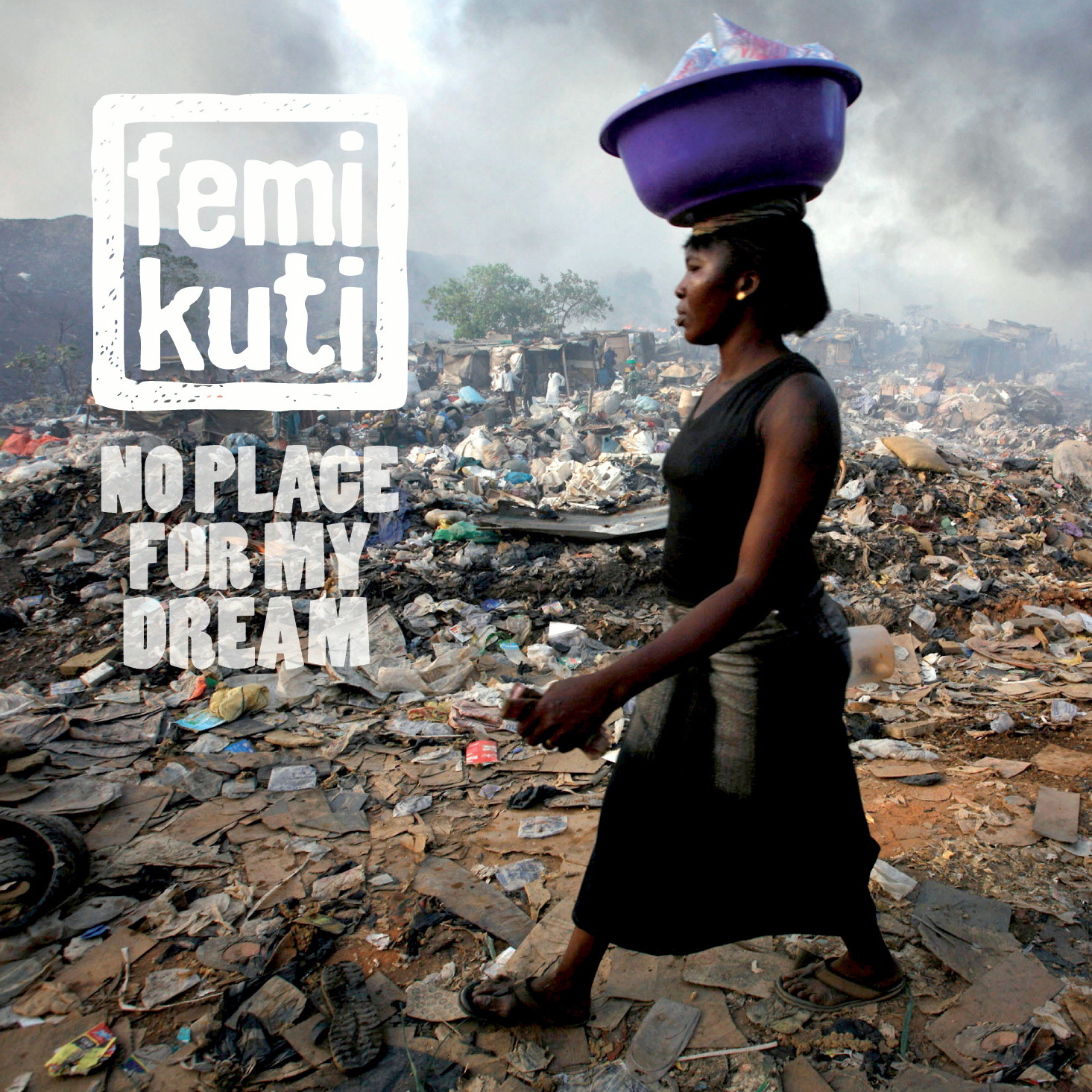 Femi Kuti – No Place For My Dream