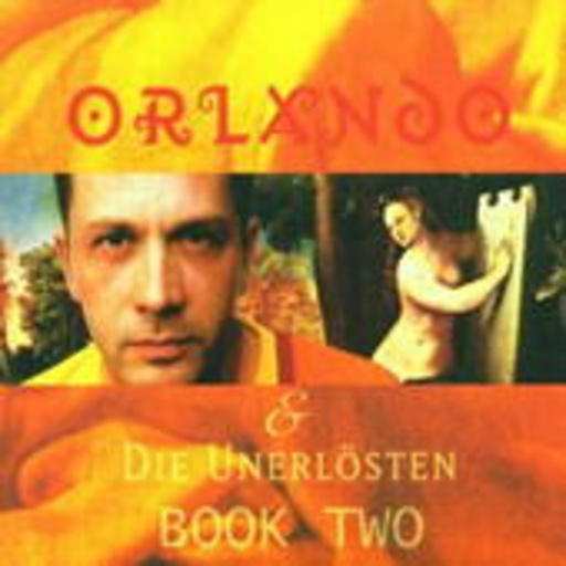 Orlando und die Unerlösten – Book Two