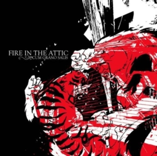 Fire In The Attic – Cum Grano Salis