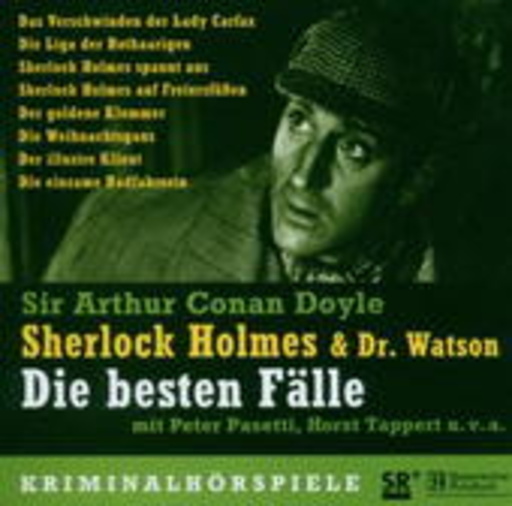 Peter Pasetti/Horst Tappert/Klaus Behrendt – Sherlock Holmes & Dr. Watson: Die besten Fälle