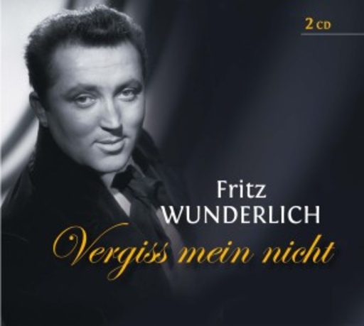 Fritz Wunderlich – Vergiss mein nicht