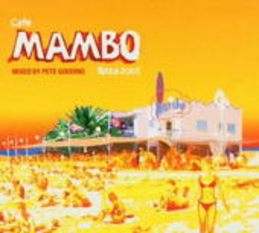 Diverse – Café Mambo - Mixed by Pete Gooding