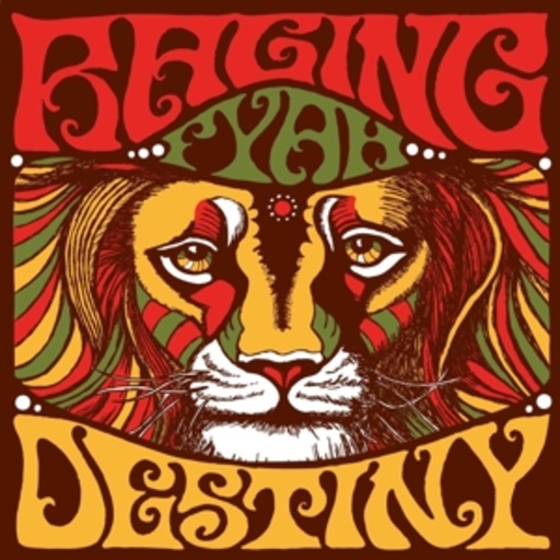 Raging Fyah – Destiny