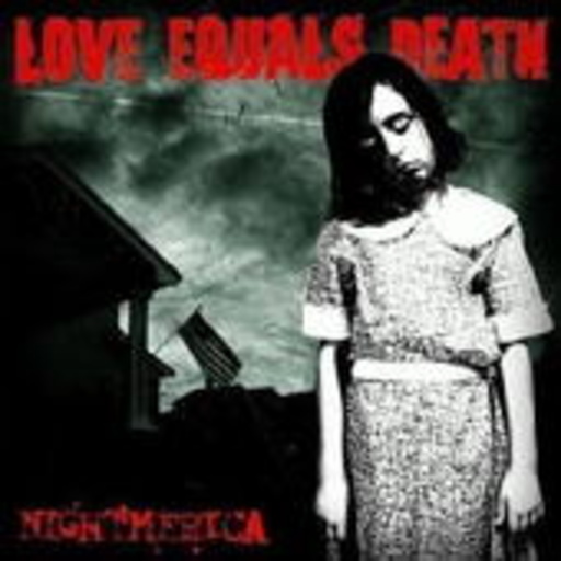 Love Equal Death – Nightmerica