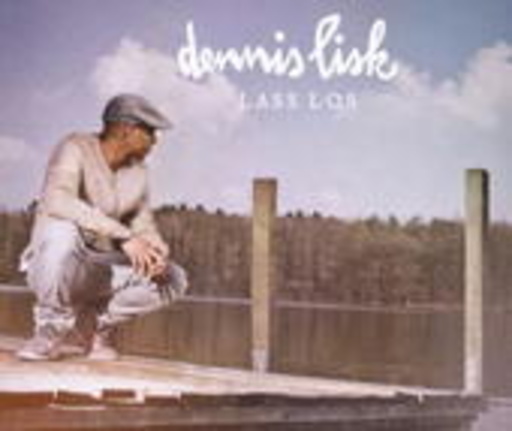 Dennis Lisk – Lass los