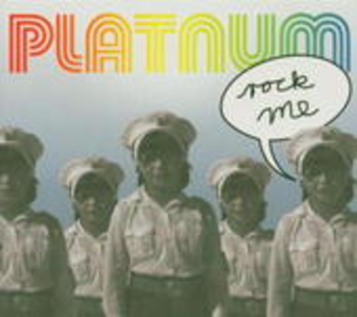 Platnum – Rock Me