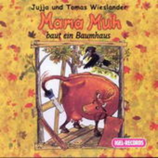 Jujja und Thomas Wieslander – Mama Muh baut ein Baumhaus