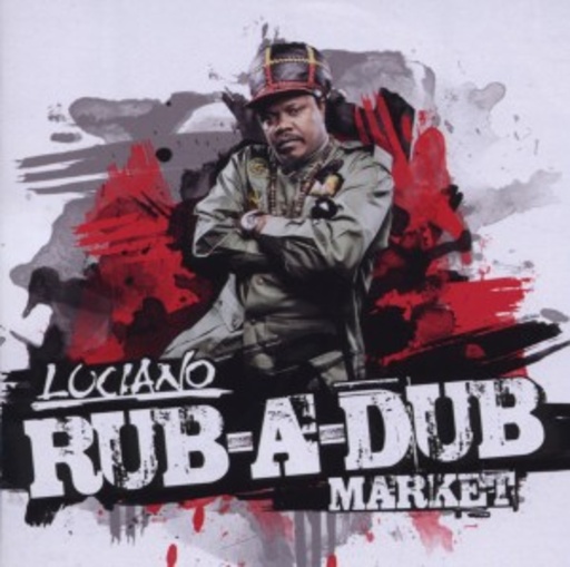 Luciano – Rub-A-Dub Market