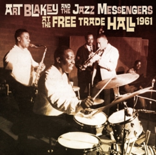 Art Blakey & The Jazz Messengers – At The Free Trade Hall 1961