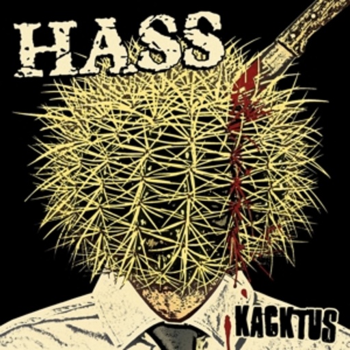 Hass – Kacktus