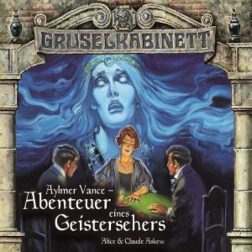 Diverse – Gruselkabinett 54/55: Aylmer Vance 1 und 2
