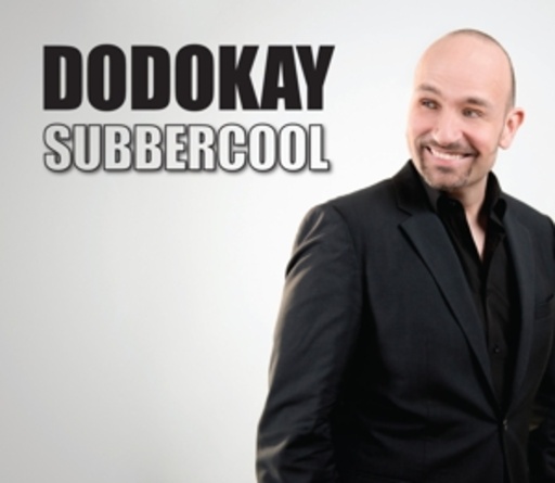 Dodokay – Subbercool