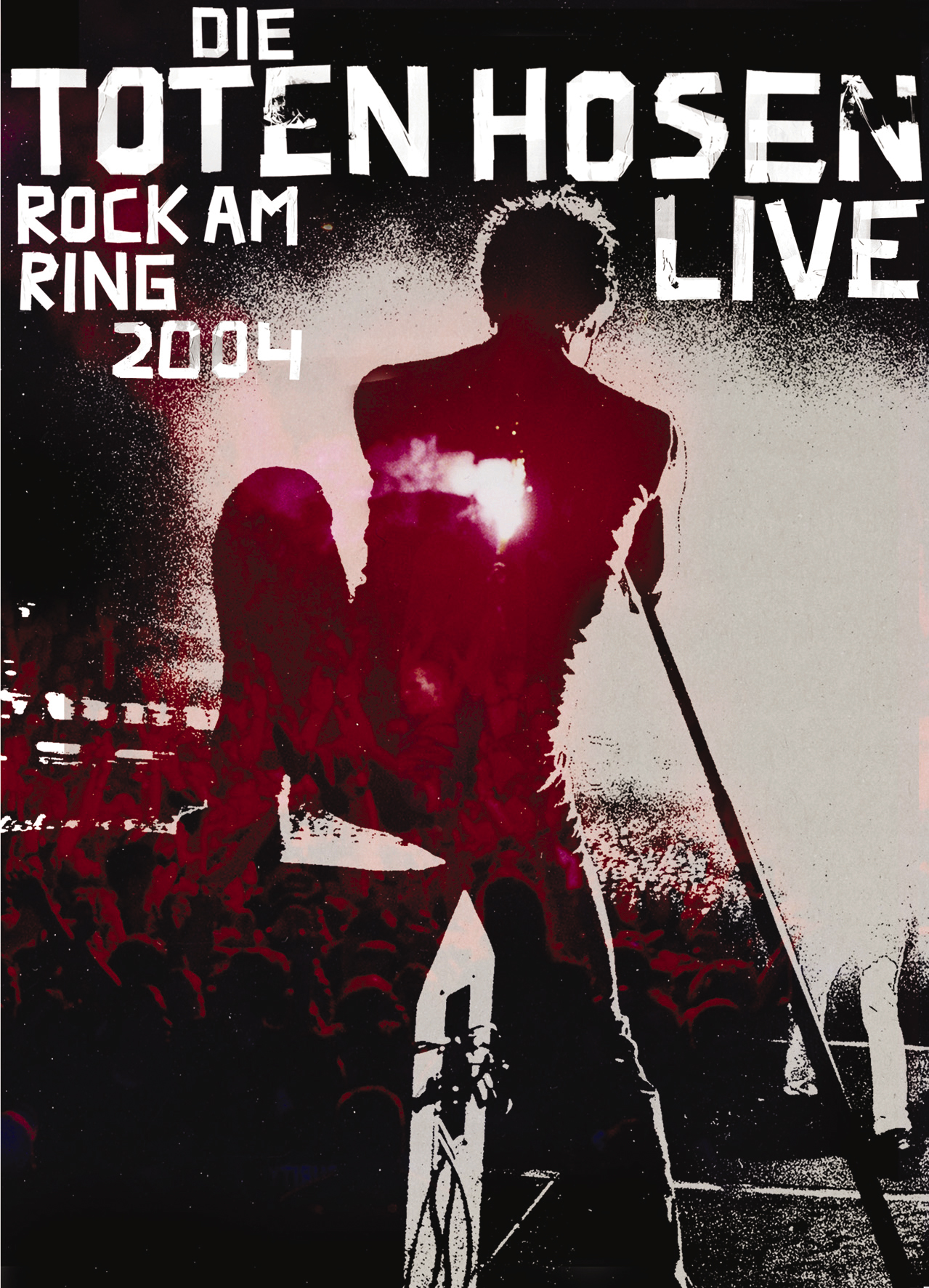 Die Toten Hosen – Rock am Ring 2004 - Live