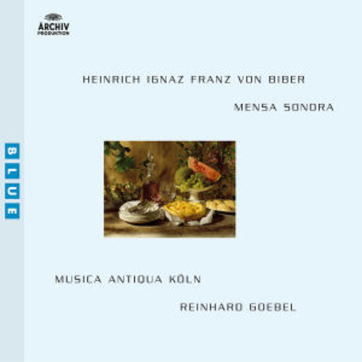 Reinhard Goebel/Musica Antiqua Köln – Mensa Sonora (Blue Serie)