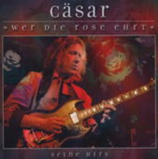 Wer die Rose ehrt – seine Hits