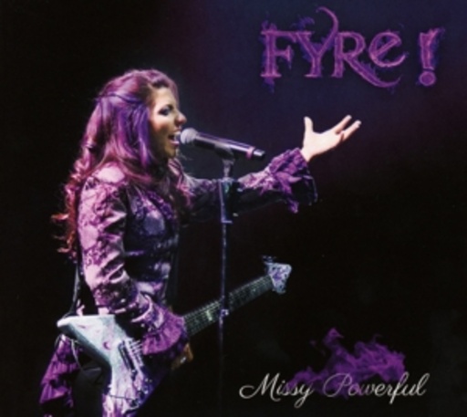 Fyre! – Missy Powerful