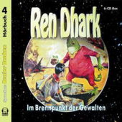 Diverse – Ren Dhark - Im Brennpunkt der Gewalten (4)